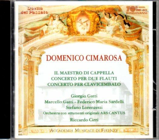 Il maestro di cappella - CD Audio di Domenico Cimarosa