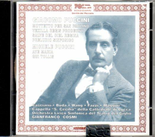 Preludio sinfonico - Salve Regina - Vexilla - Kyrie & Agnus Dei - Mottetto / Ave Maria - Qui Tollis Qui Sedes et Quoniam - CD Audio di Giacomo Puccini,Michele Puccini