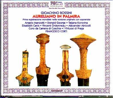 Aureliano in Palmira - CD Audio di Gioachino Rossini