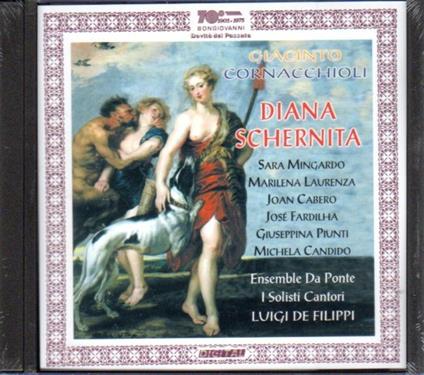Diana schernita - CD Audio di Giacinto Cornacchioli