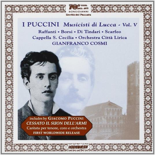I Puccini Musicisti Di Lucca vol.5 - CD Audio di Giacomo Puccini,Antonio Puccini,Domenico Puccini