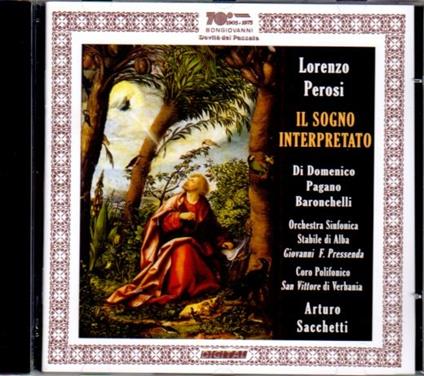 Il sogno interpretato - CD Audio di Lorenzo Perosi,Arturo Sacchetti