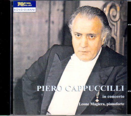 Piero Cappuccilli in concerto - CD Audio di Piero Cappuccilli
