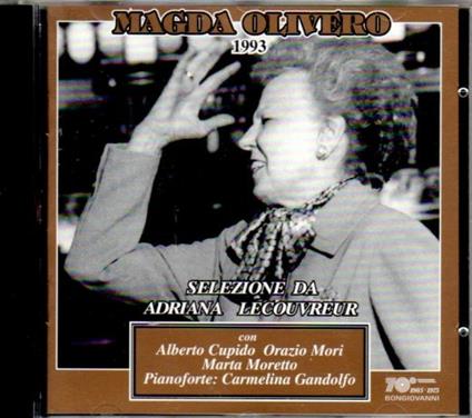 Magda Olivero in Adriana Lecouvreur - CD Audio di Francesco Cilea,Magda Olivero