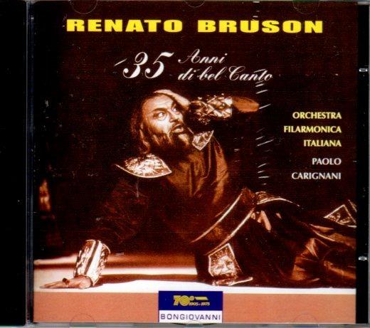 35 Anni di bel canto - CD Audio di Renato Bruson
