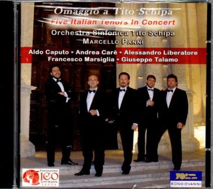 Omaggio a Tito Schipa - CD Audio di Aldo Caputo,Andrea Carè,Alessandro Liberatore,Francesco Marsiglia,Giuseppe Talamo