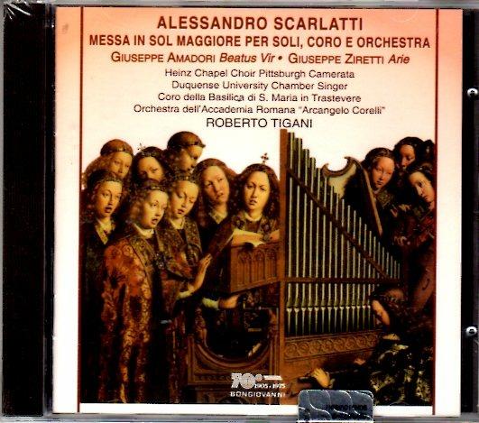 Messa in Sol per soli, coro e orchestra / Beatus vir / Litanie - CD Audio di Alessandro Scarlatti,Giuseppe Amadori,Giuseppe Ziretti