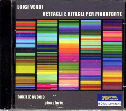 Dettagli e ritagli per pianoforte - CD Audio di Luigi Verdi,Daniele Buccio