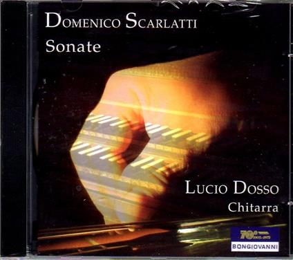 Sonate - CD Audio di Domenico Scarlatti