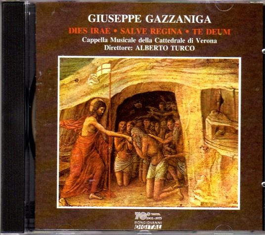Dies Irae - Salve Regina - Te Deum - CD Audio di Giuseppe Gazzaniga