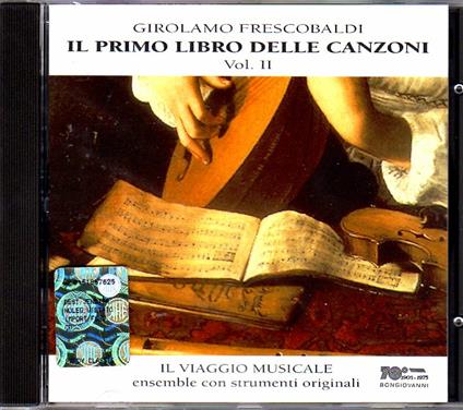 Il Primo Libro delle Canzoni vol.2 - CD Audio di Girolamo Frescobaldi
