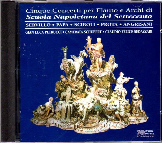 Cinque concerti per flauto e archi di Scuola Napoletana del Settecento - CD Audio