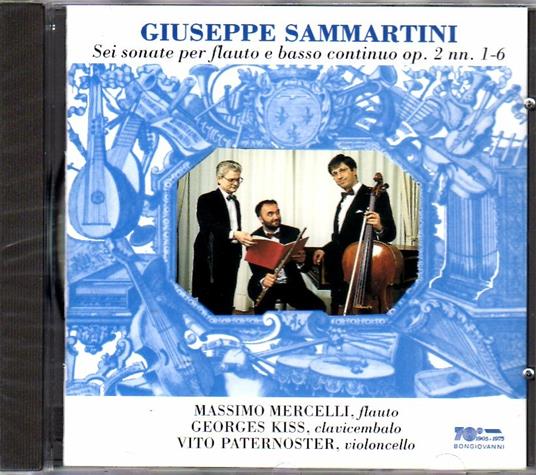 Sonate per flauto op.2 n.1, n.2, n.3, n.4, n.5, n.6 - CD Audio di Giuseppe Sammartini