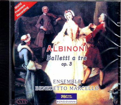 Balletti a tre op.3 - CD Audio di Tomaso Giovanni Albinoni