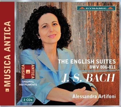Suites Inglesi BWV806-811 - CD Audio di Johann Sebastian Bach,Alessandra Artifoni