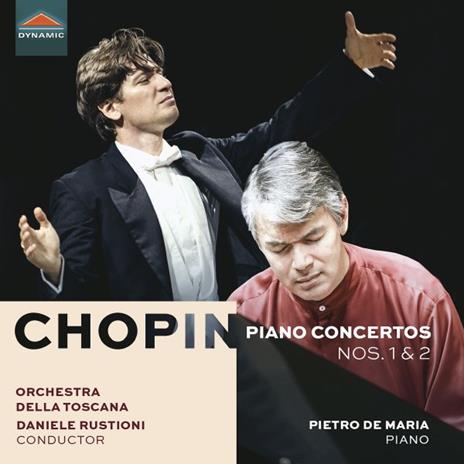 Piano Concertos Nos. 1 & 2 - CD Audio di Frederic Chopin,Orchestra della Toscana,Daniele Rustioni