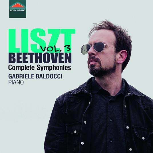Complete Symphonies Vol. 3 - CD Audio di Ludwig van Beethoven,Gabriele Baldocci