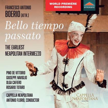 Bello Tiempo Passato - CD Audio di Francesco Antonio Boerio
