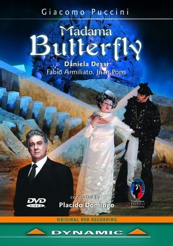 Giacomo Puccini. Madama Butterfly (DVD) - DVD di Placido Domingo,Daniela Dessì,Fabio Armiliato,Juan Pons,Giacomo Puccini,Orchestra Città Lirica