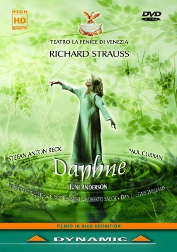 Richard Strauss. Daphne (DVD) - DVD di Richard Strauss,Roberto Saccà,June Anderson,Stefan Anton Reck
