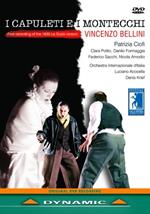 Vincenzo Bellini. I Capuleti e i Montecchi (DVD)