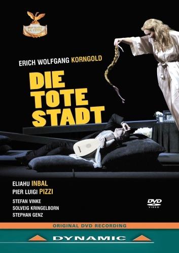 Erich Wolfgang Korngold. Die Tote Stadt. La città morta (DVD) - DVD di Erich Wolfgang Korngold,Eliahu Inbal