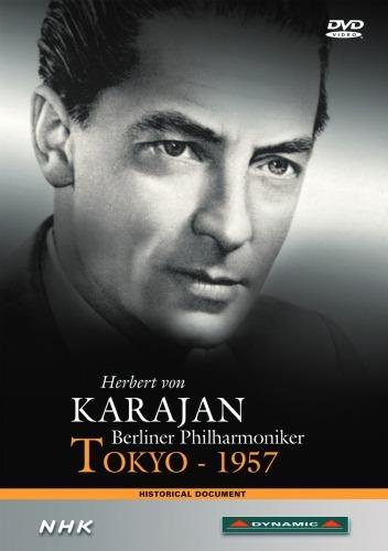 Herbert von Karajan e i Berliner Philharmoniker. Tokyo 1957 (DVD) - DVD di Herbert Von Karajan,Berliner Philharmoniker