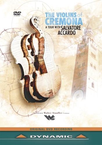 The Violins of Cremona. A Tour with Salvatore Accardo (DVD) - DVD di Salvatore Accardo