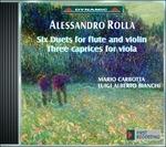6 Duetti per flauto e violino - 3 Capricci per viola - CD Audio di Alessandro Rolla,Luigi Alberto Bianchi