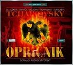 Opricnik - CD Audio di Pyotr Ilyich Tchaikovsky,Gennadi Rozhdestvensky