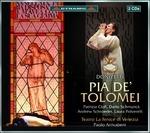 Pia De' Tolomei - CD Audio di Gaetano Donizetti,Patrizia Ciofi,Orchestra del Teatro La Fenice,Paolo Arrivabeni