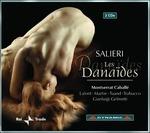 Les Danaides - CD Audio di Antonio Salieri,Gianluigi Gelmetti