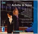 Achille in Sciro - CD Audio di Federico Maria Sardelli,Orchestra Internazionale d'Italia,Gabriella Martellacci,Marcello Nardis,Domenico Sarri