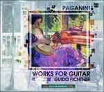 Musica per chitarra - CD Audio di Niccolò Paganini,Guido Fichtner