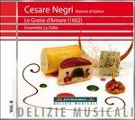 Le gratie d'amore - CD Audio di Cesare Negri