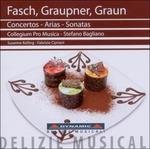 Concerti - Arie - Sonate - CD Audio di Johann Friedrich Fasch,Johann Christoph Graupner,Carl Heinrich Graun,Collegium Pro Musica