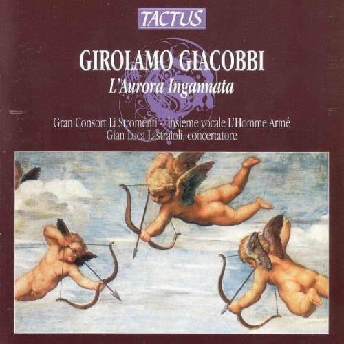 L'Aurora ingannata - CD Audio di Girolamo Giacobbi