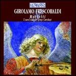 Mottetti. Liber Secundus Sacrarum Modulationum - CD Audio di Girolamo Frescobaldi