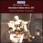 Ostinati balli - CD Audio di In Tabernae Musica