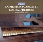 Opere per organo - CD Audio di Domenico Scarlatti,Lorenzo De Rossi