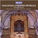 Opere per organo - CD Audio di Vincenzo Antonio Petrali,Marco Limone