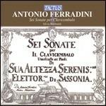 6 Sonate per clavicembalo - CD Audio di Silvia Rambaldi,Antonio Ferradini