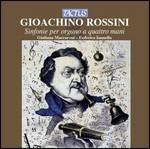 Sinfonie per organo a 4 mani - CD Audio di Gioachino Rossini