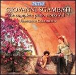 Opere per pianoforte vol.2 - CD Audio di Giovanni Sgambati,Francesco Caramiello