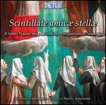 Scintillare Amicae Stellae. Musica per il Natale dai conventi del XVI e XVII secolo