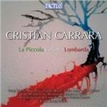 La piccola vedetta lombarda - CD Audio di Cristian Carrara,Coro Arcobaleno
