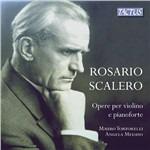 Opere per violino e pianoforte - CD Audio di Rosario Scalero