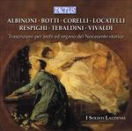 Trascrizioni per archi ed organo del Novecento storico