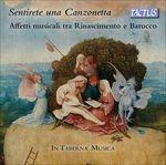 Sentirete una canzonetta - CD Audio di In Tabernae Musica
