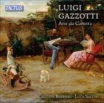 Arie da camera - CD Audio di Luigi Gazzotti,Cristina Barbieri,Luca Saltini